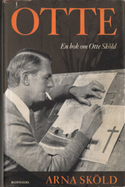 OTTE. En bok om Otte Sköld.