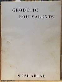 The Theory of Geodetic Equivalents; In Relation Too Mundane Astrology Including Many Remarkable Proofs and Striking Prophecies by Sepharial - 1972