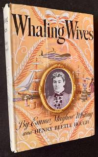 Whaling Wives (In Dustjacket)