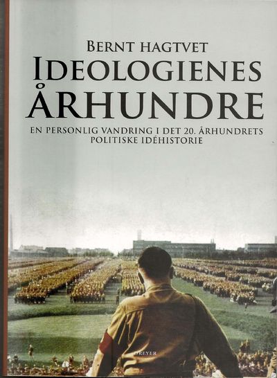 Ideologienes århundre. En personlig vandring i…