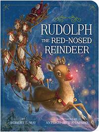 Rudolph the Red-Nosed Reindeer by Robert L May