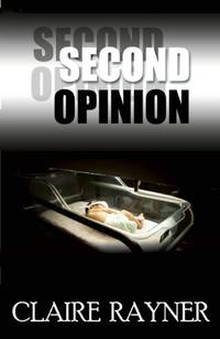 Second Opinion (Dr. George Barnabas Mysteries) (Dr. George Barnabas Mystery)