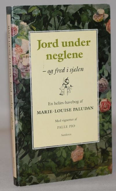 Jord under neglene - og fred i sjælen.
