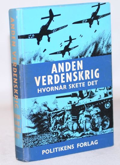 Anden verdenskrig - Hvornår skete det.