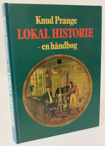 Lokal historie - en håndbog.