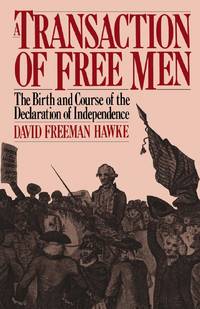 A Transaction of Free Men