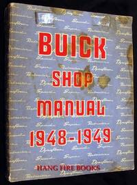 Buick Shop Manual, 1948-1949; covering 1948 Series 40-50-70 and 1949 Series 50-70 by Buick - 1949