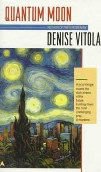 Quantum Moon by Denise Vitola - 1996