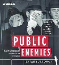 image of Public Enemies: America's Greatest Crime Wave and the Birth of the FBI 1933-1934
