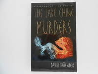 The Lake Ching Murders: A Mystery of Fire and Ice