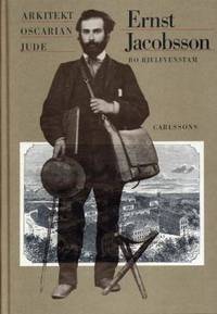 Arkitekt, oscarian, jude.  Ernst Jacobsson.