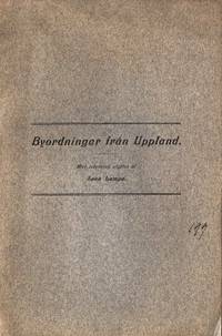 Byordningar från Uppland. Med inledning utgifna…