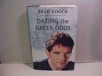 Dating the Greek Gods: Empowering Spiritual Messages on Sex and Love, Creativity and Wisdom