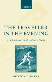 The Traveller in the Evening - The Last Works of William Blake