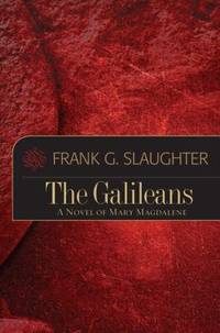 cover of The Galileans : A Novel of Mary Magdalene