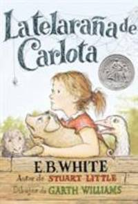 Telaraña de Carlota: A Newbery Honor Award Winner