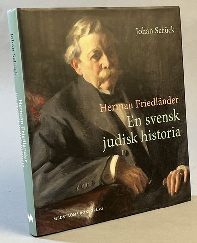 Herman Friedländer. En svensk judisk historia.…