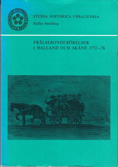 Frälsebonderörelser i Halland och Skåne 1772-76.…