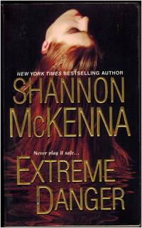 Extreme Danger by Shannon Mckenna - Paperback - 2010 - from Irolita Books (SKU: 1440)