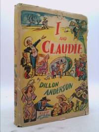 I and Claudie (An Atlantic Monthly book)