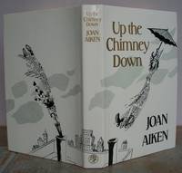 UP THE CHIMNEY DOWN and Other Stories. by AIKEN, Joan.: