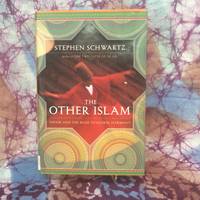 The Other Islam: by Schwartz, Stephen - 2008