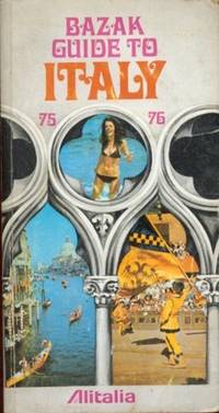 BAZAK GUIDE TO ITALY 75 76 by Pitch A. S. , Levi Avraham - 1975