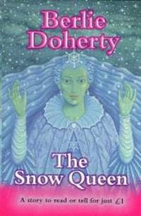 The Snow Queen (Everystory) by Hans Christian Andersen - 1998-09-18