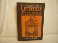 The Two Gods of Leviathan by Martinich, A. P - 2002