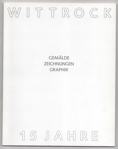 Katalog 10: Ausstellung 15 Gemalde und Zeichnungen 15 Graphiken