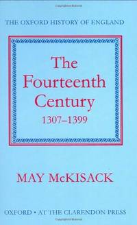 image of The Fourteenth Century 1307-1399 (Oxford History of England)