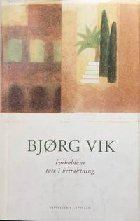 Forholdene tatt i betraktning. Noveller.