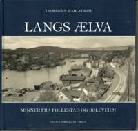 Langs ælva. Minner fra Follestad og Bøleveien