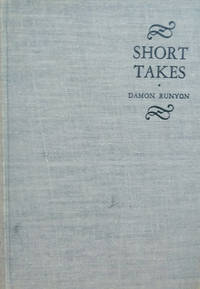 image of Short Takes: Readers' Choice of the Best Columns of America's Favorite Newspaperman
