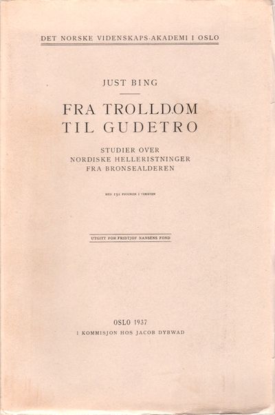 Fra trolldom til gudetro. Studier over nordiske…