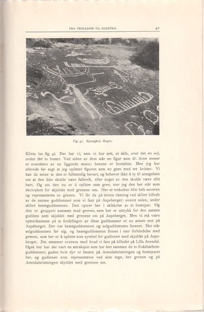 Fra trolldom til gudetro. Studier over nordiske helleristninger fra bronsealderen. [Det n. Videnskaps. Akad.] (photo 2)