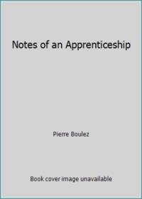 Notes of an Apprenticeship
