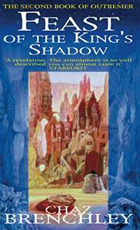 Feast Of The King's Shadow (Outremer, Book 2)