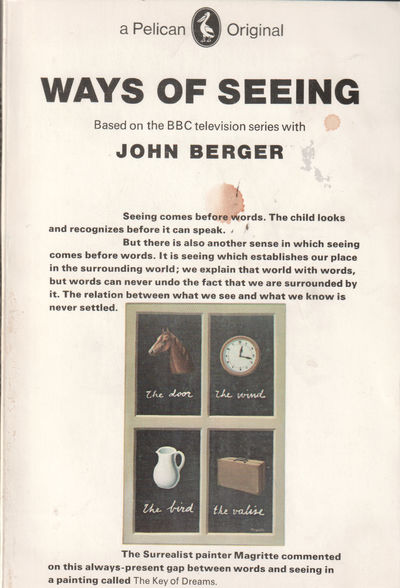 Ways of Seeing. Based on the BBC television series