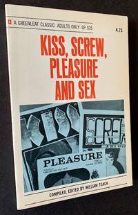 Kiss, Screw, Pleasure and Sex (Photo-Illustrated)