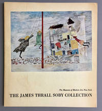 The James Thrall Soby Collection of Works of Art Pledged or Given to the Museum of Modern Art