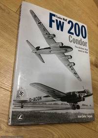 cover of Focke-Wulf Fw 200 Condor: The Airliner That Went to War