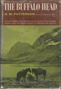 THE BUFFALO HEAD by PATTERSON, R.M - 1961