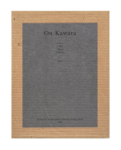 I Went, I Met, I Read, Journal: 1969 by KAWARA, On | Search
