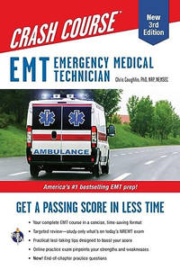EMT (Emergency Medical Technician) Crash Course with Online Practice Test, 3rd Edition: Get a...