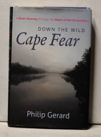 cover of Down the Wild Cape Fear: A River Journey through the Heart of North Carolina
