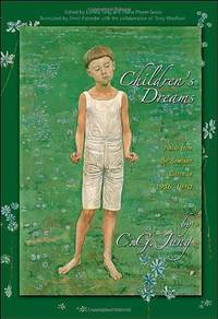 Children's Dreams: Notes from the Seminar Given in 1936-1940 (Jung Seminars)