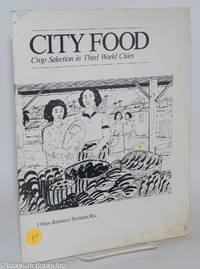 City food; crop selection in Third World cities