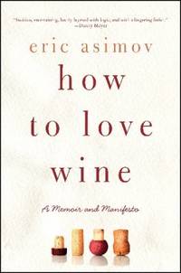 How to Love Wine