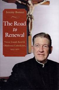 Road to Renewal by Jeremy Bonner - Hardcover - from Chisholm Trail Bookstore (SKU: 16860)